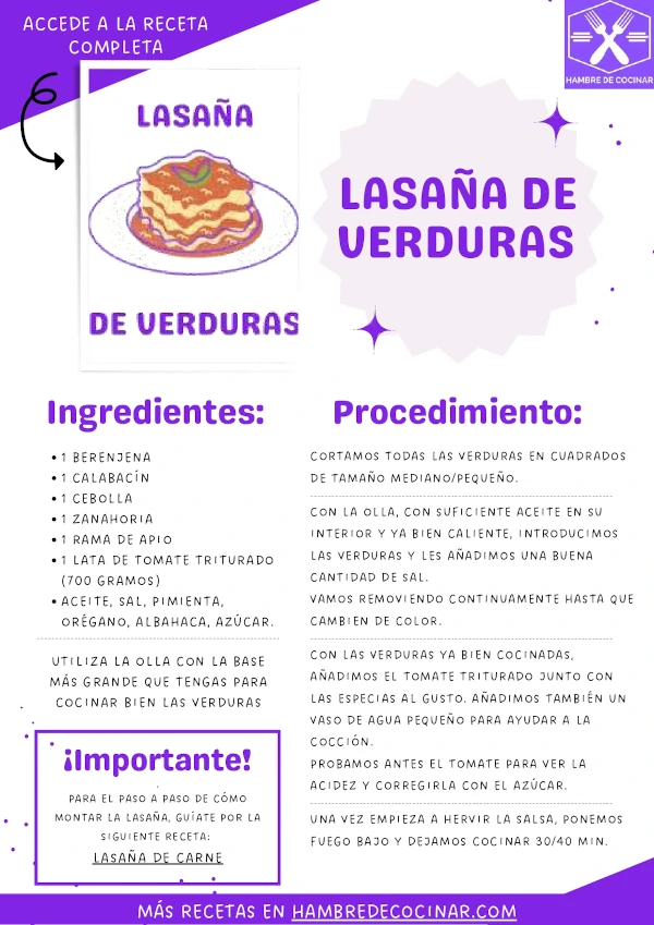 Imagen de la receta completa de la lasaña de verduras, donde aparecen los ingredientes a utilizar, el paso a paso y consejos y cosas importantes a tener en cuenta